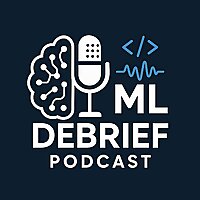 The Machine Learning Debrief
