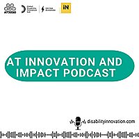 AT Innovation and Impact Podcast.