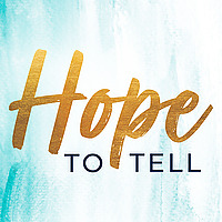 Hope to Tell