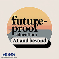 Future-proof Education: AI and Beyond