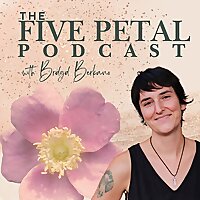 The Five Petal Podcast