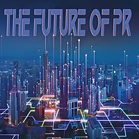 5 Minutes into the Future of Public Relations