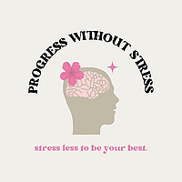 Progress Without Stress