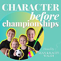 Character Before Championships