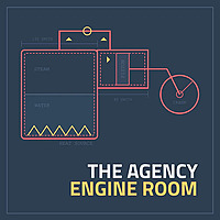 The Agency Engine Room
