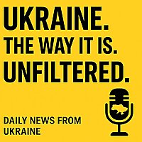 Ukraine Unfiltered