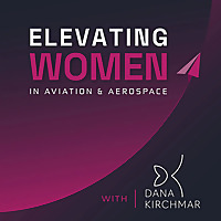 Elevating Women In Aviation and Aerospace