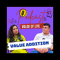 Value of Life podcast by Puja Khushal