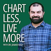 Chart Less, Live More
