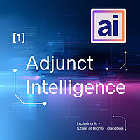 Adjunct Intelligence: AI + HE