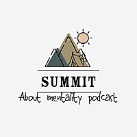 Summit About Mentality