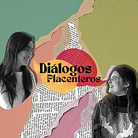 Di&aacute;logos Placenteros