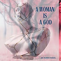 A Woman is a God
