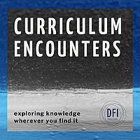 Curriculum Encounters