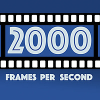 2000 Frames Per Second