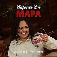Cafecito Sin Mapa: Unmapped Coffee Chats