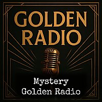 Mystery - Golden Radio