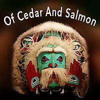 Of Cedar And Salmon