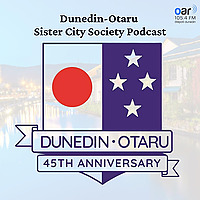 Dunedin - Otaru Sister City Society Podcast