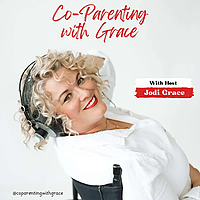 Co-Parenting With Grace