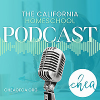 The California Homeschool Podcast