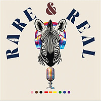 Rare and Real