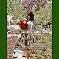 Herbs, Hair, Heels, and Heart.
