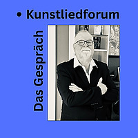 Kunstliedforum - Das Gespr&auml;ch