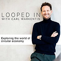 LOOPED IN with Carl Warkentin