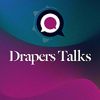 Drapers Talks