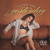 Hotter Than Yesterday