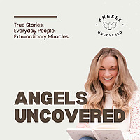 Angels Uncovered