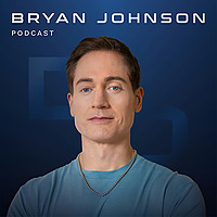 Bryan Johnson Podcast