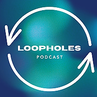 LOOPHOLES