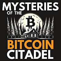 Mysteries of the Bitcoin Citadel