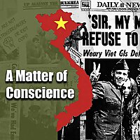 A Matter of Conscience: GI Resistance During the Vietnam War