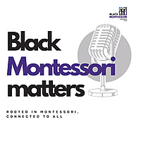 Black Montessori Matters