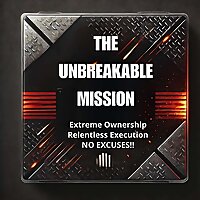 The Unbreakable Mission