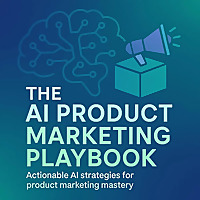 The AI Product Marketing Playbook