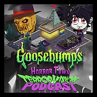 Goosebumps HorrorTown TerrorVision Podcast ( HTTV )