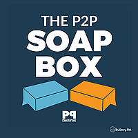 The P2P Soapbox