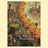 The Rise of the Protestants