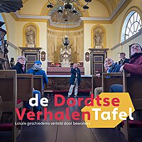 De Dordtse VerhalenTafel. Lokale geschiedenis verteld door bewoners.
