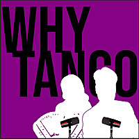 Why Tango Podcast