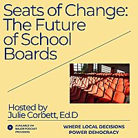 Seats of Change: The Future of School Boards