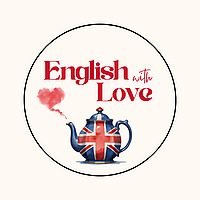 English With Love Slow and Clear English Listening Practice
