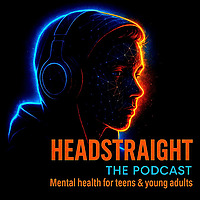 Headstraight: Teen Mental Health Support without Labels