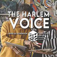 The Harlem Voice: Stories of Success, Collaboration & Opportunity