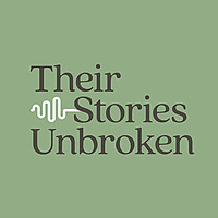 Their Stories Unbroken