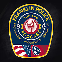 The Franklin Police Department's APB Podcast